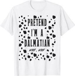 Pretend I'm a dalmatian dog woof lazy halloween Pet costume T-Shirt