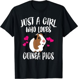 Just A Girl Who Loves Guinea Pigs T-Shirt Pet Lover Gift