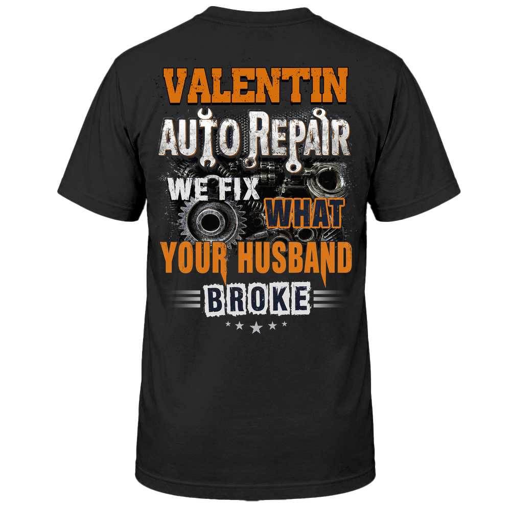Valentin Auto Repair We Fix What Your Husband Broke TU1001