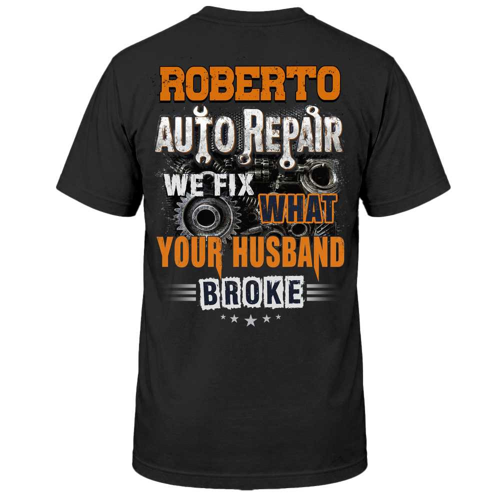 Roberto Auto Repair We Fix What Your Husband Broke TU1001