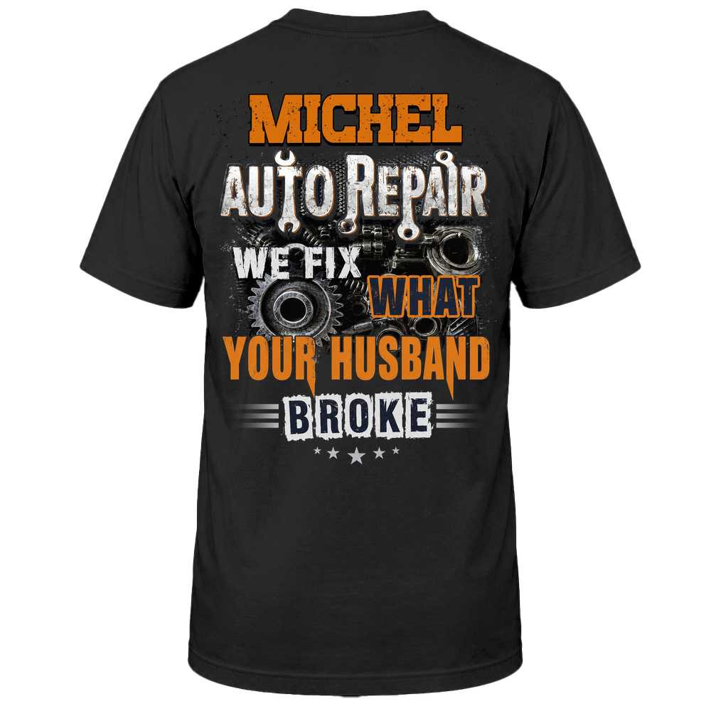 Michel Auto Repair We Fix What Your Husband Broke TU1001