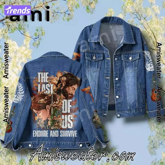 The Last Of Us Endure And Survive Hooded Hoodless Or Hooded Denim Jacket HG