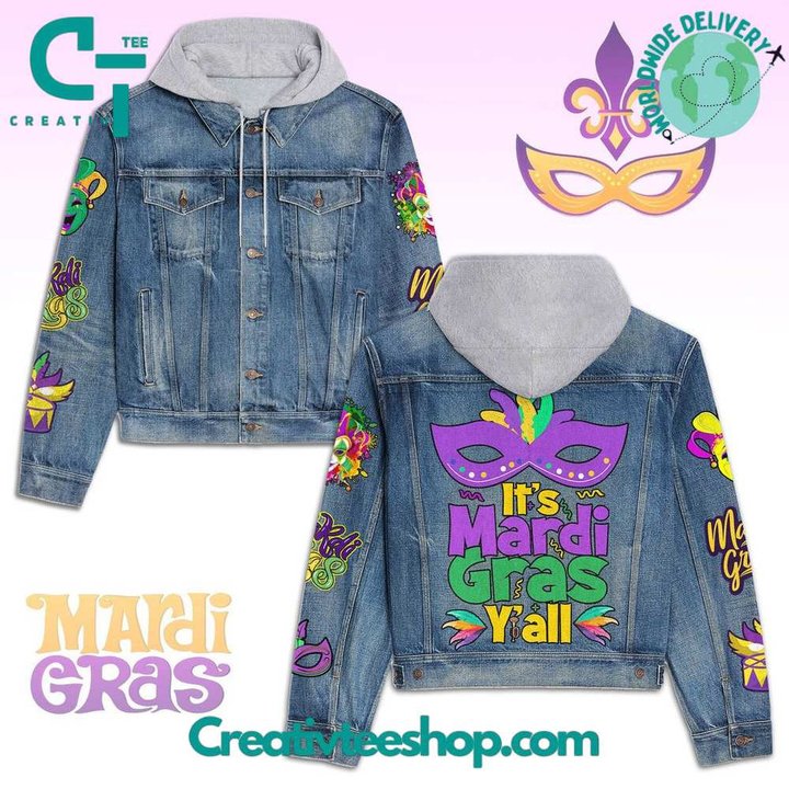 It�s Mardi Gras Y�all Hooded  Hoodless Or Hooded Denim Jacket HG