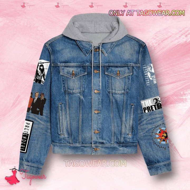 Pretenders Ill Stand By You Jean Hooded Hoodless Or Hooded Denim Jacket HG