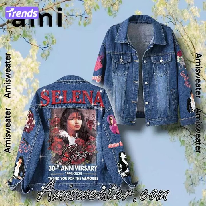 Selena 30th Anniversary 1995-2025 Thank You For The Memories Hooded Hoodless Or Hooded Denim Jacket HG