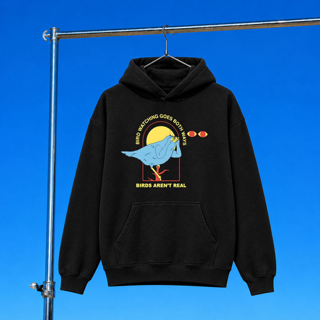 Birds Aren_t Real Merch 2026 Bird Watching Hoodie Black Unique Gifts For Brothers