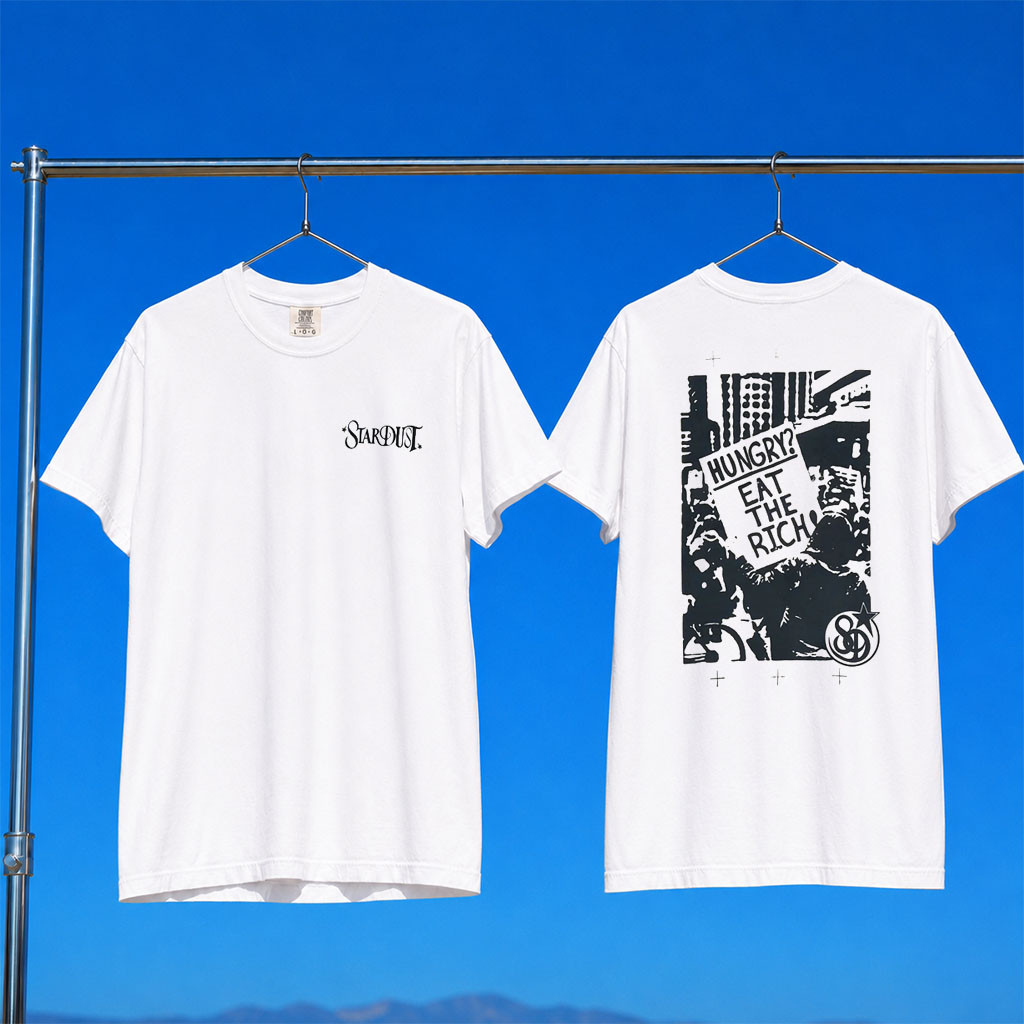 Stardust Skate Merch 2026 Hungry Eat The Rich T-Shirt Present For Brothers
