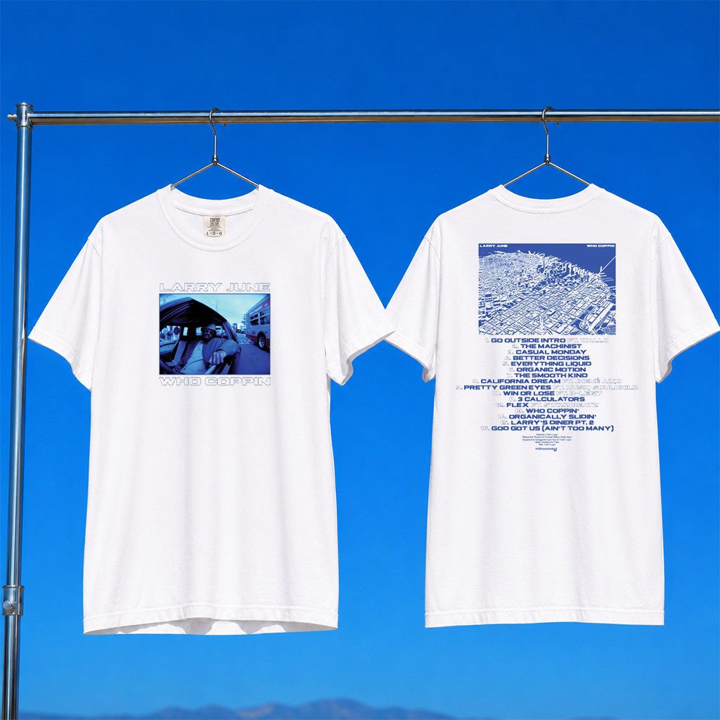 Larry June Merch 2026 The Machinist T-Shirt Larry June Who Coppin Shirt Gifts For Him
