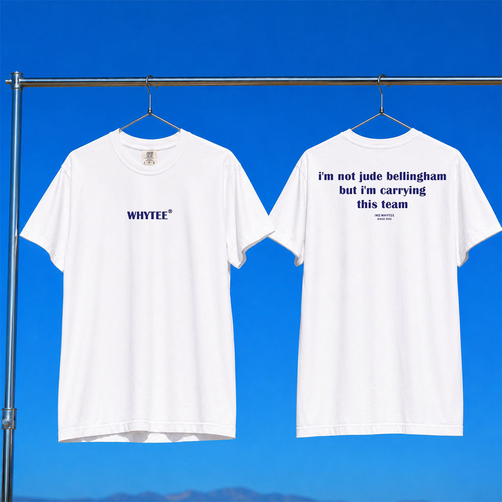 Whyteeindia Merch 2026 I'm Not Jude Bellingham T-Shirt England World Cup 2026 Merch Fan Gifts