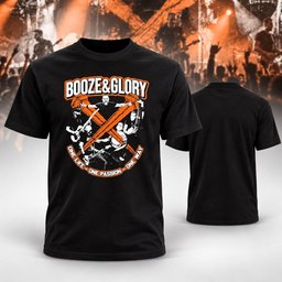 Booze And Glory Merch Booze Glory One Life One Passion One Way T-Shirt Punk Lovers Gifts