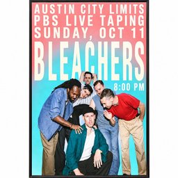 Bleachers Austin City Limits PBS Live Taping Poster Bleachers Merch Wall Art Decor