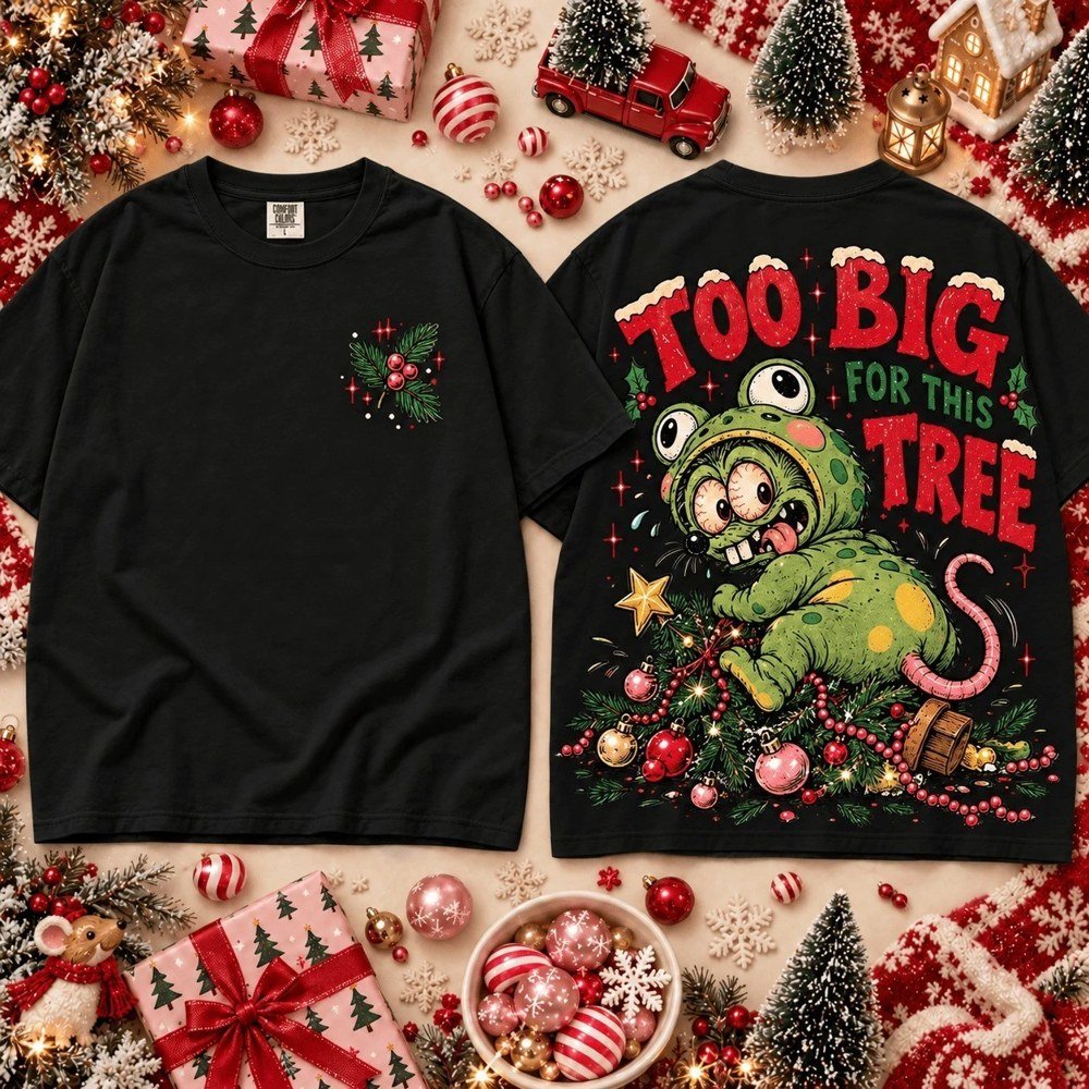 Baby Rat Fink Frog Merch Christmas Too Big For This Tree Shirt Xmas Apparel Gifts For Rat Fink Lovers