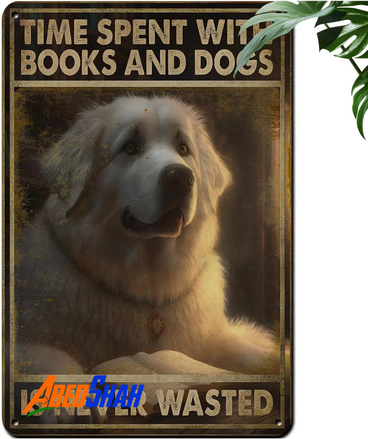 Interesting Great Pyrenees Dogs Metal Sign Iron Painting for Adult,Animal Wall Art for Adults,Home Kitchen Bedroom Garden Coffee