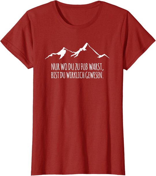 Cool Trekking Nordic Walking Pilgern Nur Wo Du Zu Fuss Warst T-Shirt