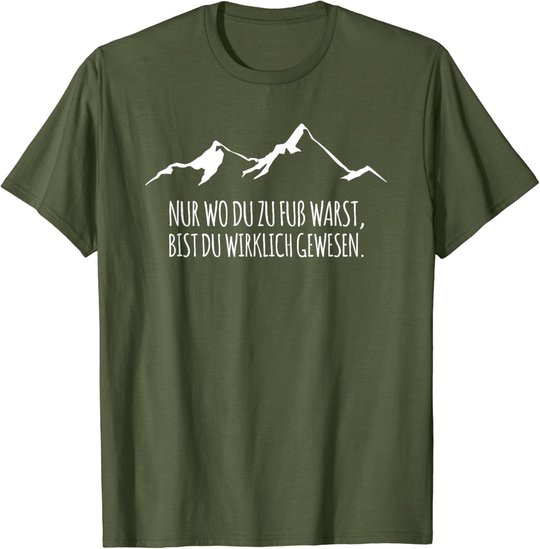 Cool Trekking Nordic Walking Pilgern Nur Wo Du Zu Fuss Warst T-Shirt