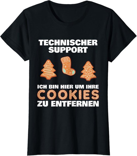 Cookie Technical Support It Edv Help Desk Funny Admin T-Shirt