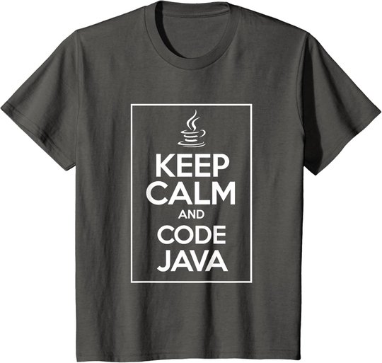 Keep Calm And Code Java Funny Geek Tshirt T-Shirt