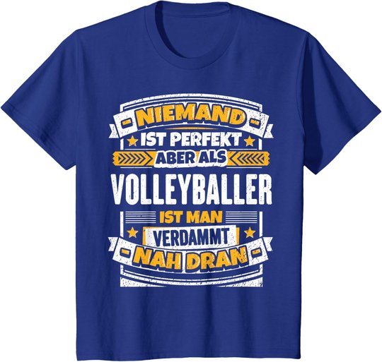 Lustiges Volleyballer Geschenk I Volleyball Sport T-Shirt