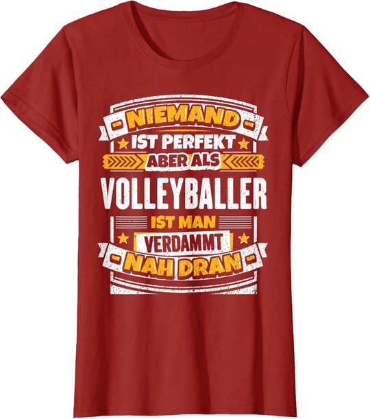 Lustiges Volleyballer Geschenk I Volleyball Sport T-Shirt