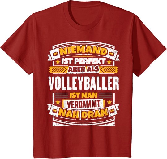 Lustiges Volleyballer Geschenk I Volleyball Sport T-Shirt
