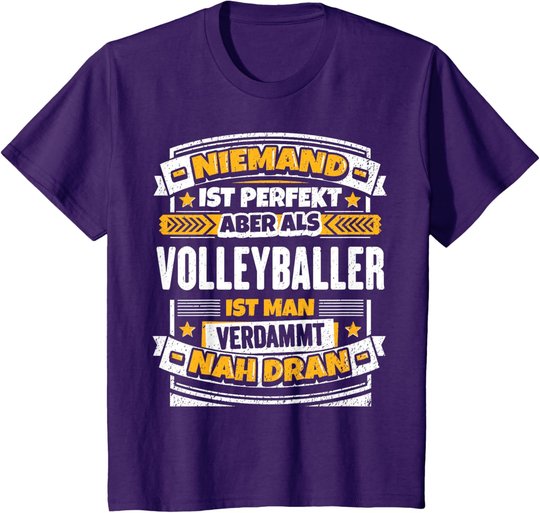 Lustiges Volleyballer Geschenk I Volleyball Sport T-Shirt