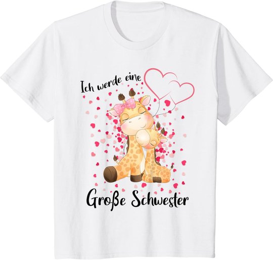 Nachwuchs Verkünden Ich Werde Große Schwester 2023 Giraffe T-Shirt