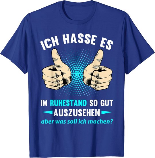 Rentner Rente Ruhestand Pension Pensionierung Geschenk T-Shirt