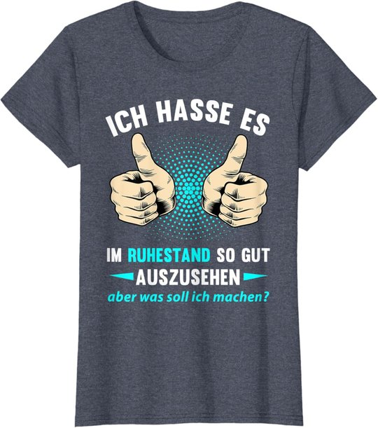 Rentner Rente Ruhestand Pension Pensionierung Geschenk T-Shirt