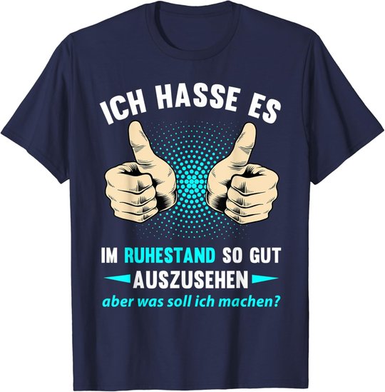 Rentner Rente Ruhestand Pension Pensionierung Geschenk T-Shirt