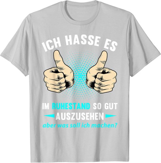 Rentner Rente Ruhestand Pension Pensionierung Geschenk T-Shirt