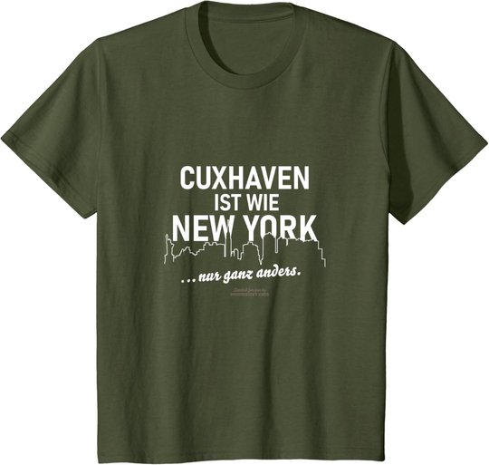 Cuxhaven ist wie New York Cuxhaven T-Shirt