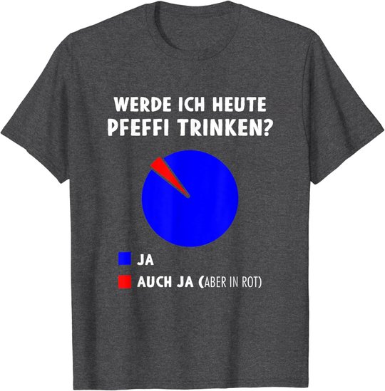 Pfeffi Diagramm Pfefferminz Likör Schnaps Trinken T-Shirt