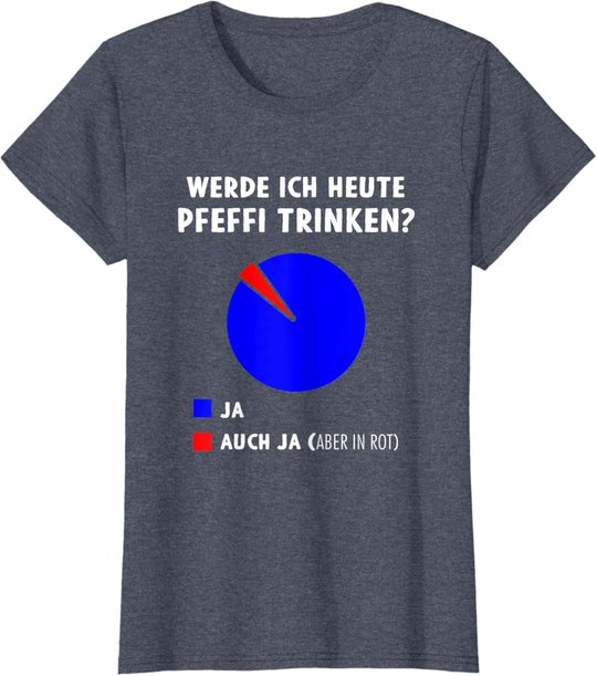 Pfeffi Diagramm Pfefferminz Likör Schnaps Trinken T-Shirt