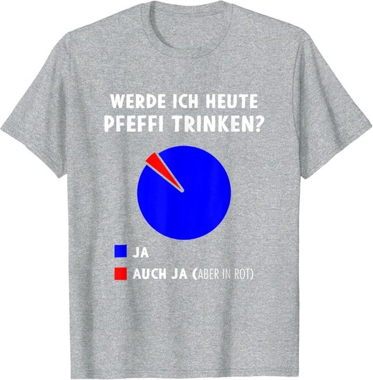 Pfeffi Diagramm Pfefferminz Likör Schnaps Trinken T-Shirt