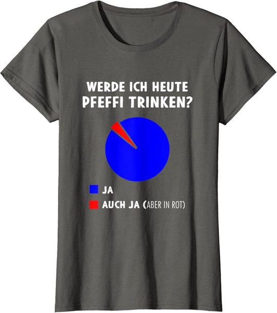 Pfeffi Diagramm Pfefferminz Likör Schnaps Trinken T-Shirt