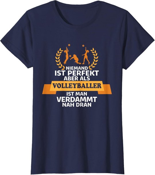 Lustiges Volleyballer Geschenk Volleyball Spieler T-Shirt
