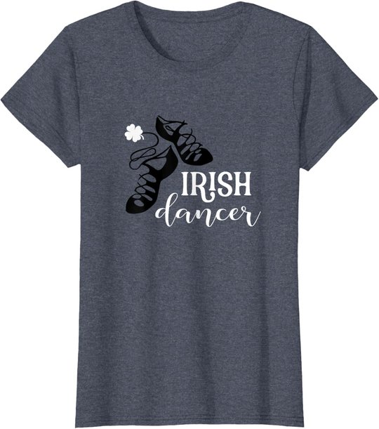 Irish Dancer T Shirt, Irish Dance Soft Shoes Tee