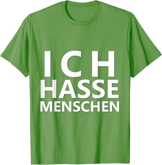 Ich Hasse Menschen Shirt | Ich Hasse Menschen T-Shirt