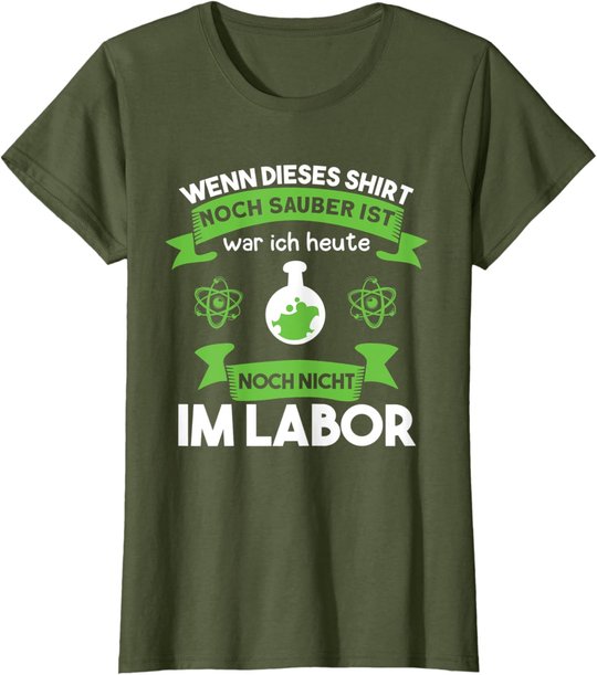Chemielaborant Chemie Chemiker Laborant Spruch T-Shirt