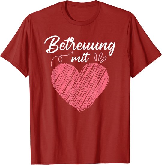 Betreuung mit Herz Altenpflege Pflege Altenheim T-Shirt