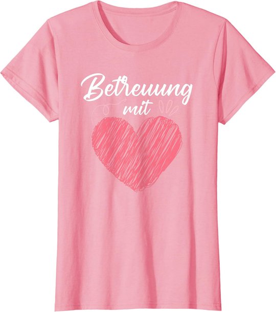 Betreuung mit Herz Altenpflege Pflege Altenheim T-Shirt