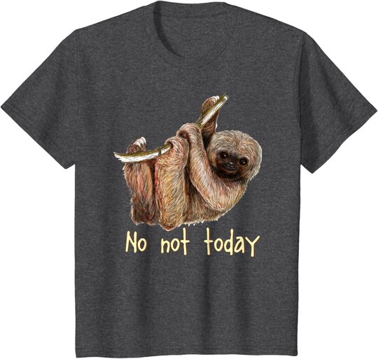 Süßes kleines Faultier, "Nein, nicht heute" T-Shirt