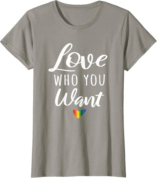 Love Who You Want I Schwul Gay Lesbisch Homosexuell Toleranz T-Shirt