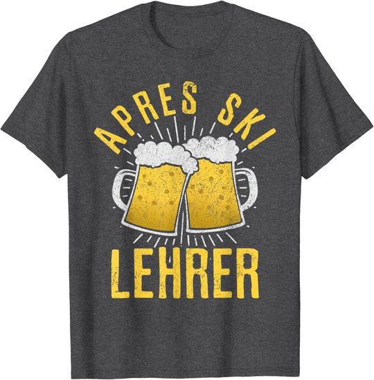 Herren Apres Ski Lehrer - Skilehrer Bier Party Lustig Geschenk T-Shirt