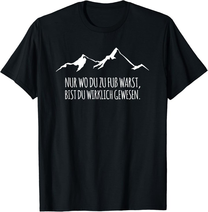 Cool Trekking Nordic Walking Pilgern Nur Wo Du Zu Fuss Warst T-Shirt