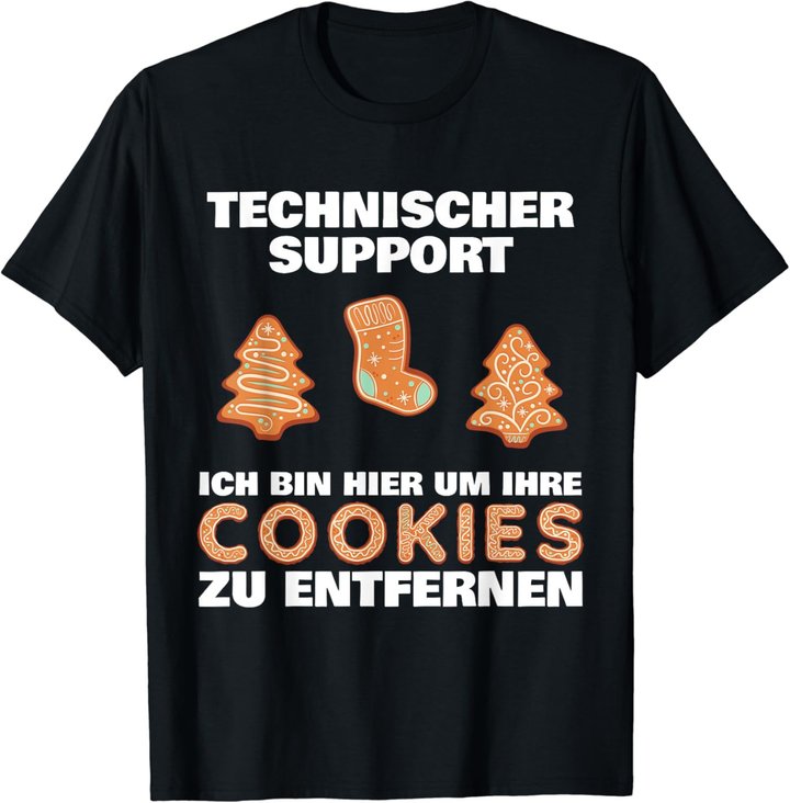 Cookie Technical Support It Edv Help Desk Funny Admin T-Shirt