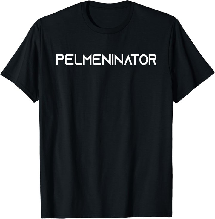 Russia Pelmeni Pelmeninator Russian Food Funny Russia T-Shirt