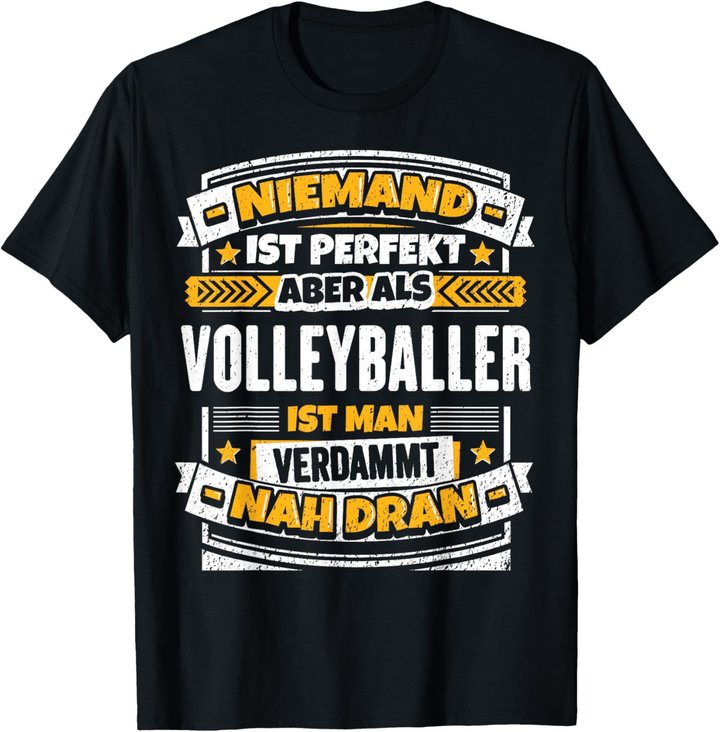 Lustiges Volleyballer Geschenk I Volleyball Sport T-Shirt