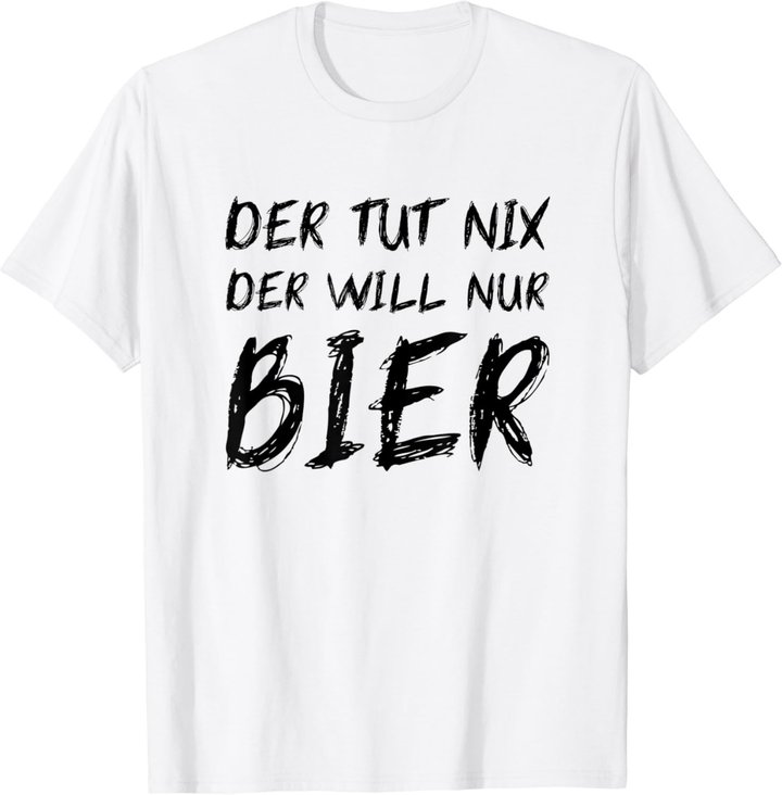 Herren Der Tut Nix Will Nur Bier Lustiges Apres Ski Alkohol Saufen T-Shirt