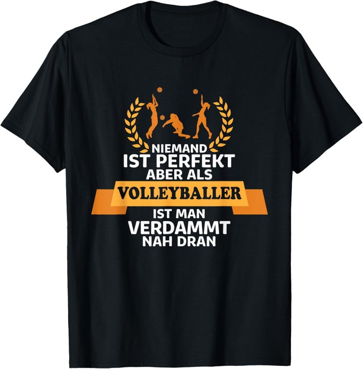 Lustiges Volleyballer Geschenk Volleyball Spieler T-Shirt